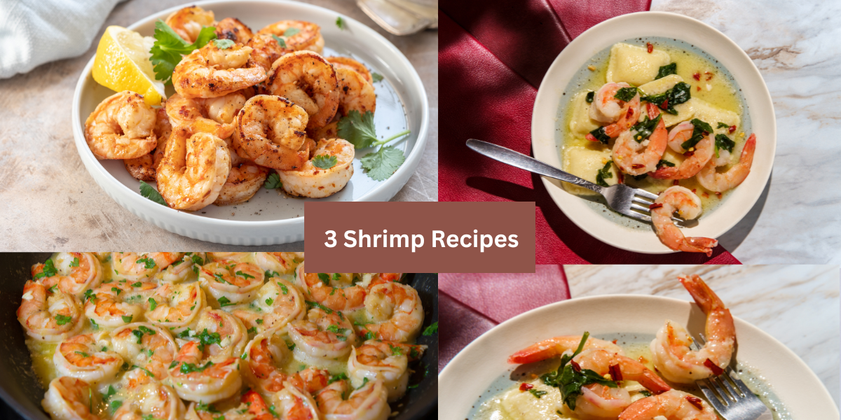 3 Shrimp Recipes