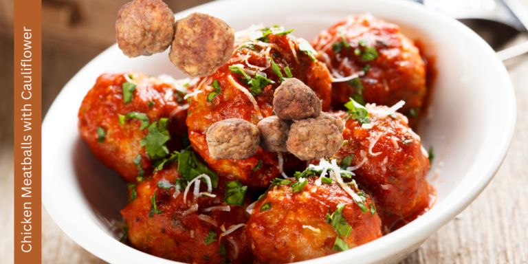 Chicken Meatballs with Cauliflower rice