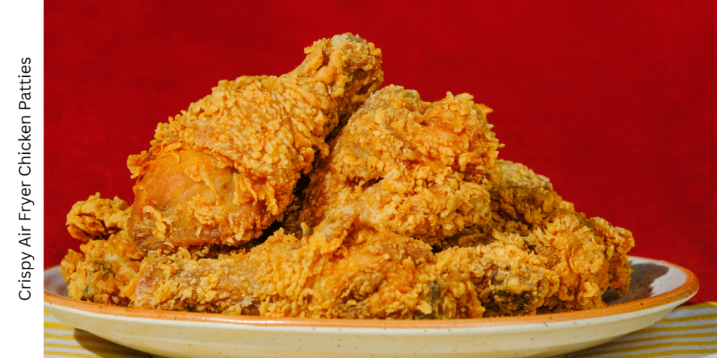 Crispy Air Fryer Chicken Patties