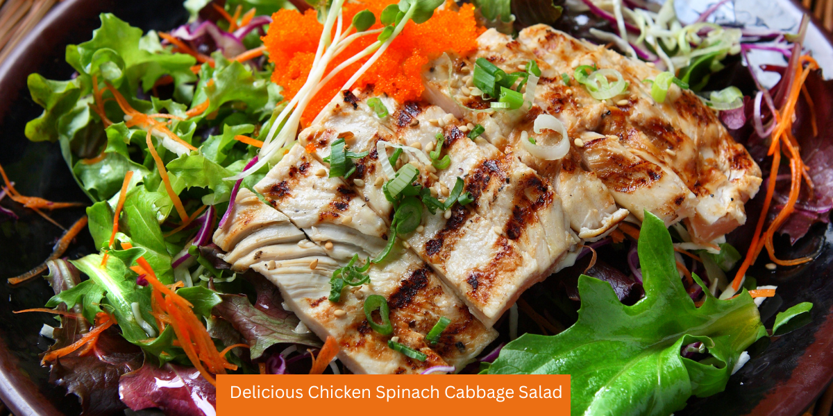 Delicious Chicken Spinach Cabbage Salad