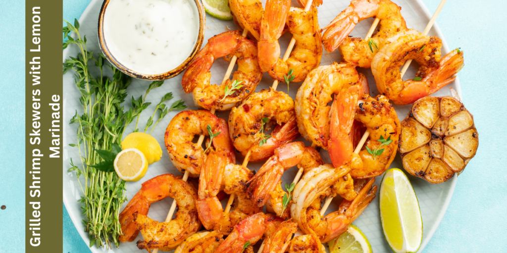Grilled Shrimp Skewers with Lemon Marinade
