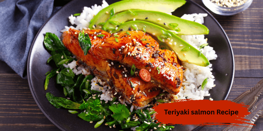 Teriyaki salmon Recipe